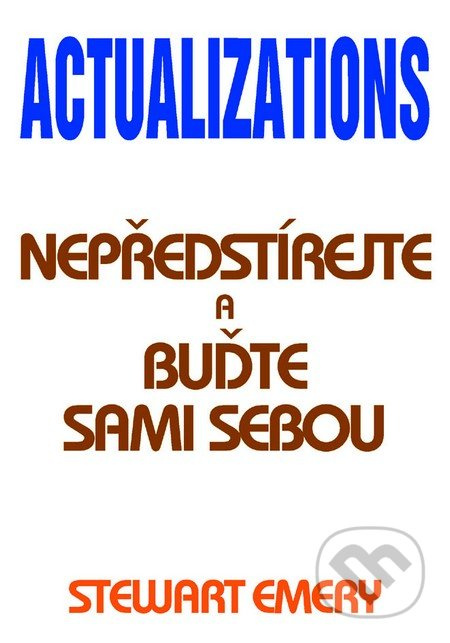 Actualizations (Nepředstírejte a buďte sami sebou) - kniha z kategorie Didaktika