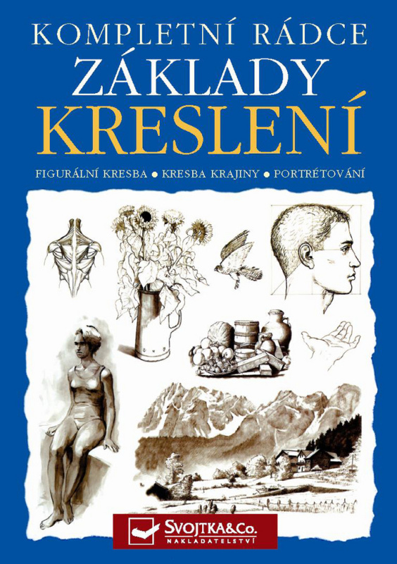 Kompletní rádce základy kreslení - Barrington Barber