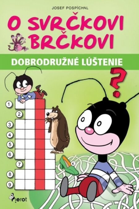 O svrčkovi Brčkovi - Josef Pospíchal - kniha z kategorie Křížovky