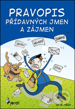 Pravopis přídavných jmen a zájmen - Petr Šulc - kniha z kategorie Základní školy