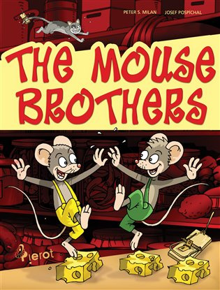 The mouse brothers - Peter S. Milan