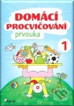 Domácí procvičování - Prvouka 1. ročník - Iva Nováková