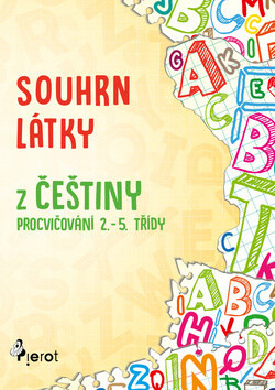 Souhrn látky z češtiny - Petr Šulc