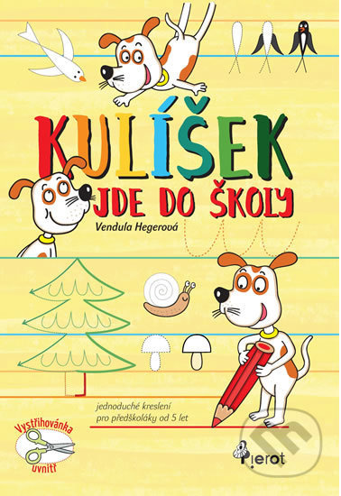 Kulíšek jde do školy - Vendula Hegerová - kniha z kategorie Úkoly pro děti