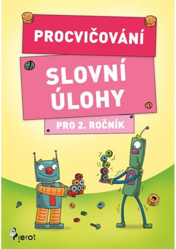 Procvičování - Slovní úlohy pro 2. ročník - Petr Šulc