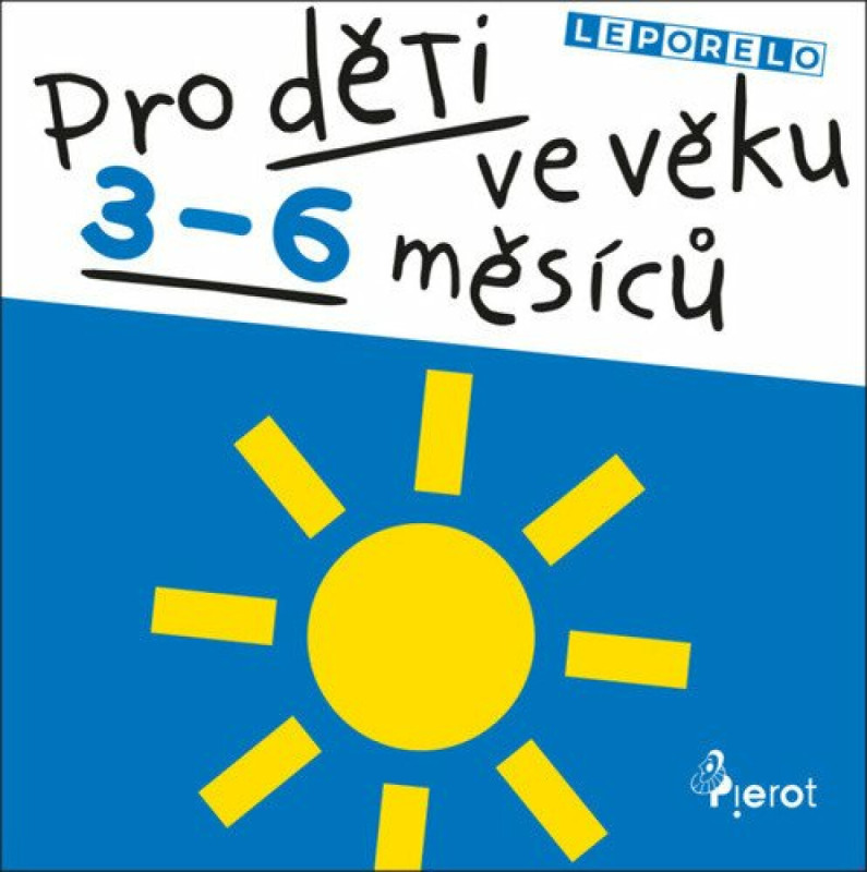 Leporelo pro děti ve věku 3-6 měsíců - kolektiv autorů
