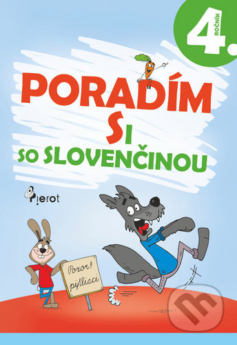 Poradím si so slovenčinou 4. ročník - Jana Hirková, Ĺubica Uhlárová - kniha z kategorie 1. stupeň