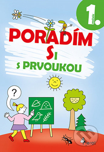 Poradím si s prvoukou 1. ročník - Iva Nováková
