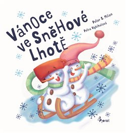 Vánoce ve Sněhové Lhotě - Peter S. Milan