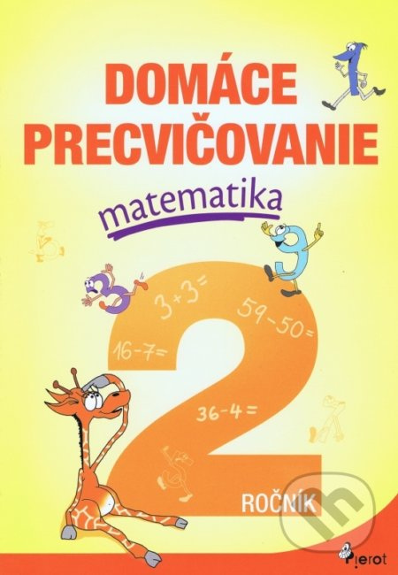 Domáce precvičovanie: Matematika 2. ročník - Petr Šulc - kniha z kategorie Matematika