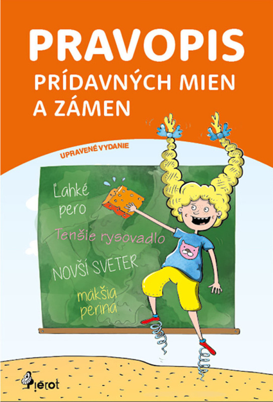 Pravopis prídavných mien a zámen - kolektív autorov - kniha z kategorie 1. stupeň