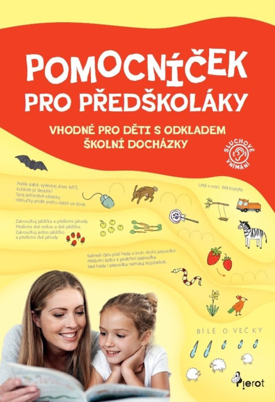 Pomocníček pro předškoláky - sluchové vnímání - Eva Rádlová