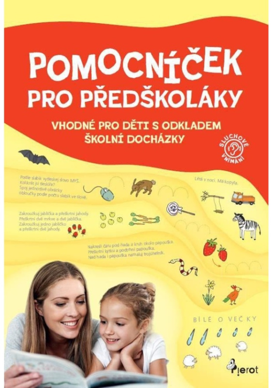 Pomocníček pro předškoláky - sluchové vnímání - Eva Rádlová