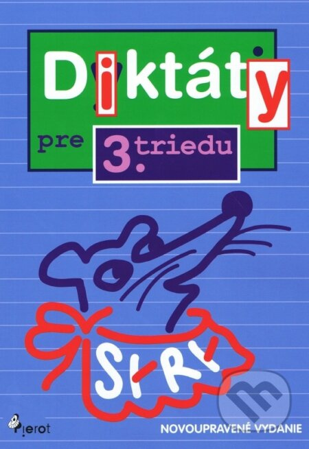 Diktáty pre 3. triedu (Novoupravené vydanie) - Petr Šulc - kniha z kategorie 1. stupeň