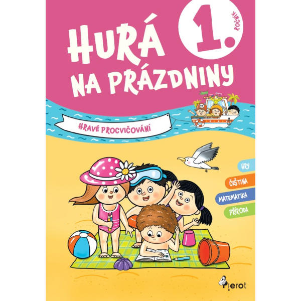 Hurá na prázdniny pro 1. ročník - Petr Šulc