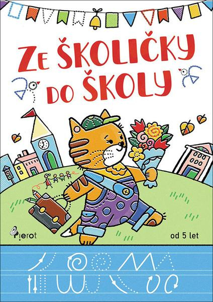 Ze školičky do školy - Andrej Čerevka