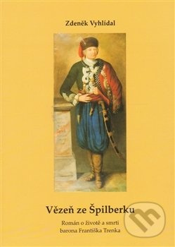 Vězeň ze Špilberku - Zdeněk Vyhlídal