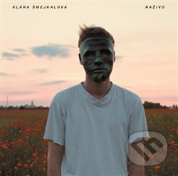 Naživo - Klára Šmejkalová
