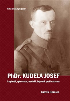 PhDr. Kudela Josef - Ludvík Horčica