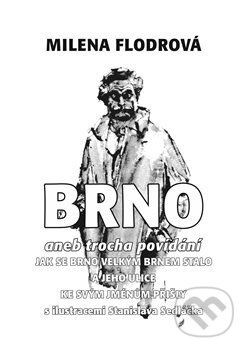 Brno - Milena Flodrová