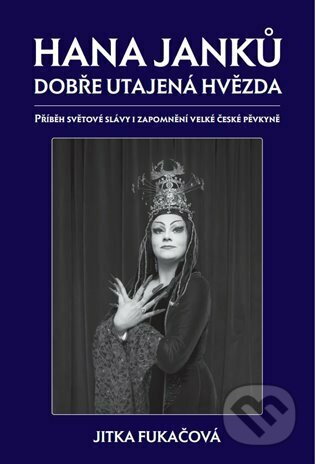 Hana Janků - dobře utajená hvězda - Jitka Fukačová
