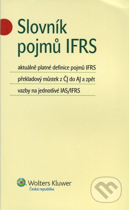 Slovník pojmů IFRS - Jiří Strouhal - kniha z kategorie Účetnictví a daně