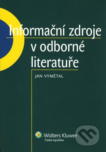 Informační zdroje v odborné literatuře - Jan Vymětal - kniha z kategorie Vysoké školy