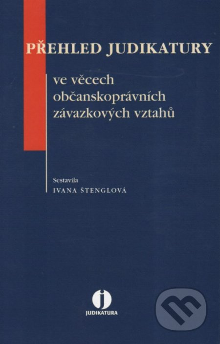 Přehled judikatury ve věcech občanskoprávních závazkových vztahů - kniha z kategorie Právo