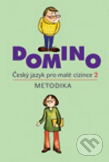 Domino Český jazyk pro malé cizince 2 - metodika - Svatava Škodová