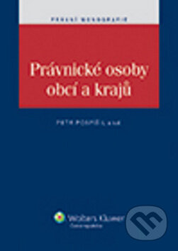 Právnické osoby obcí a krajů - Petr Pospíšil - kniha z kategorie Odborné a naučné