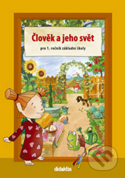 Člověk a jeho svět - učebnice (1. roč. ZŠ) Didaktis