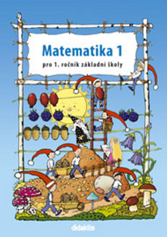 Matematika pro 1. ročník ZŠ - 1. díl Didaktis