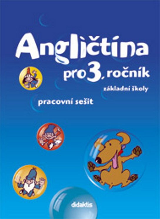 Angličtina - pracovní sešit (3. roč. ZŠ) Didaktis