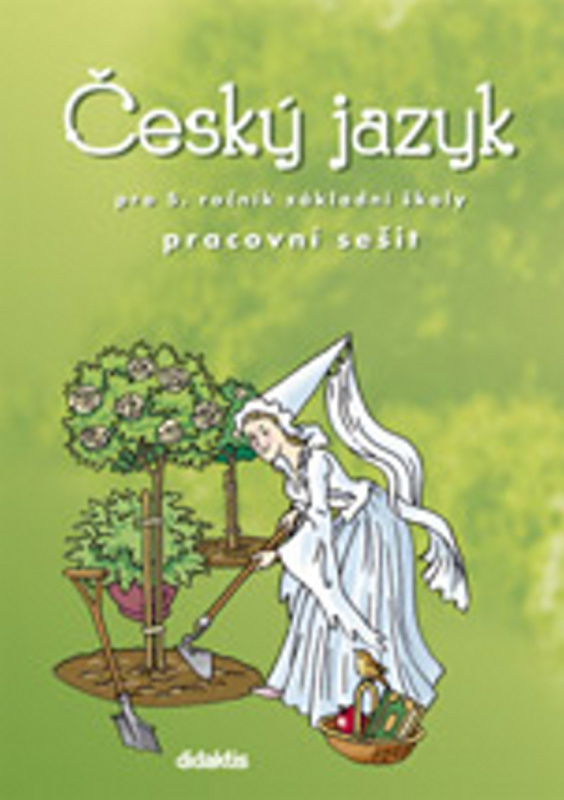 Český jazyk - pracovní sešit (5. roč. ZŠ) Didaktis