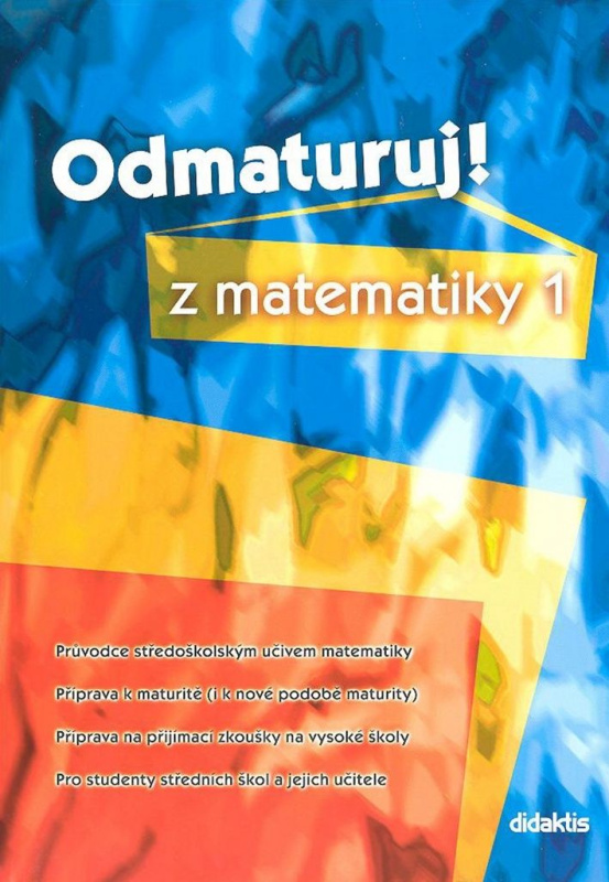 Odmaturuj z matematiky 1 Didaktis