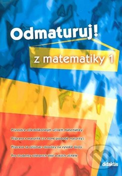 Odmaturuj z matematiky 1 Didaktis