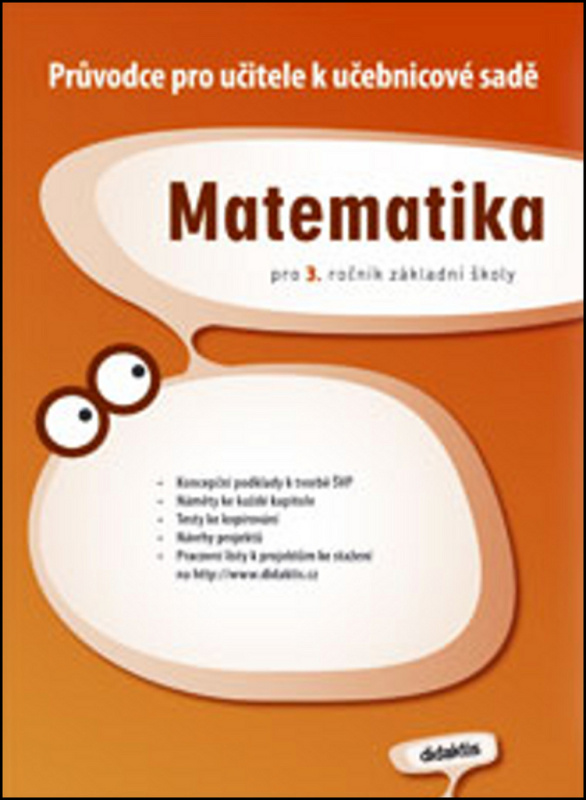 Průvodce k učebnicím Matematiky (3. roč. ZŠ) Didaktis