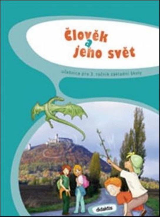 Člověk a jeho svět - učebnice (3. roč. ZŠ) Didaktis