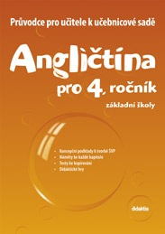 Průvodce k učebnicím AJ (4. roč. ZŠ) Didaktis