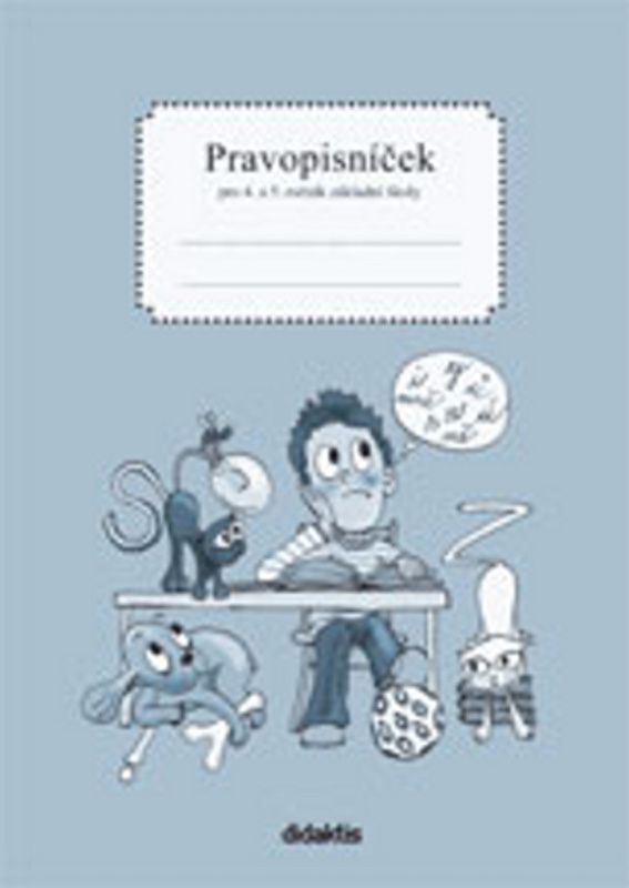 Pravopisníček pro 4. a 5. roč. ZŠ Didaktis