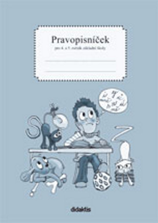 Pravopisníček pro 4. a 5. roč. ZŠ Didaktis