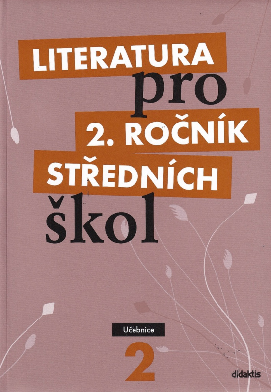 Literatura pro 2. ročník středních škol - Taťána Polášková