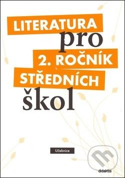 Literatura pro 2. ročník středních škol - Taťána Polášková