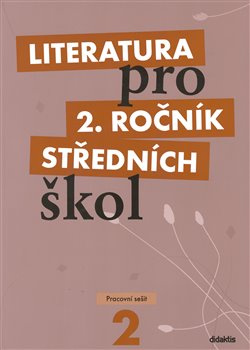 Literatura pro 2. ročník středních škol - Taťána Polášková