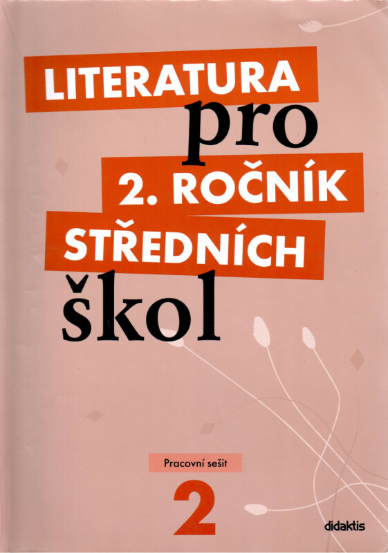 Literatura pro 2. ročník středních škol - Taťána Polášková