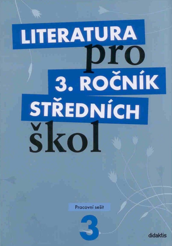 Literatura pro 3. ročník středních škol