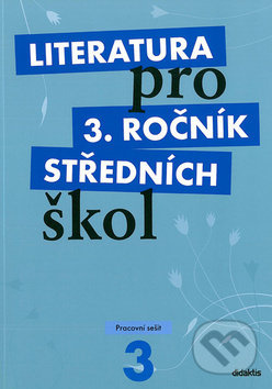 Literatura pro 3. ročník středních škol