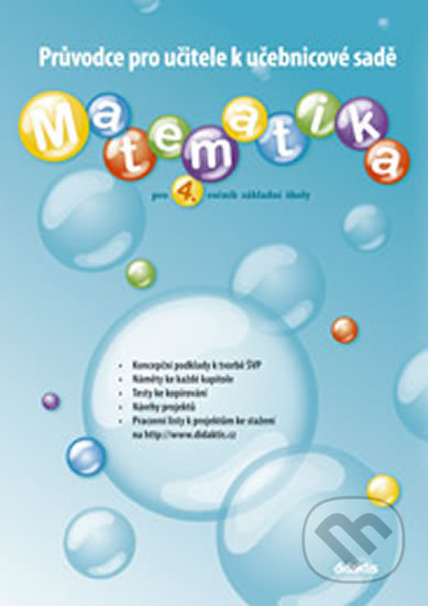 Průvodce k učebnicím Matematiky (4. roč. ZŠ) Didaktis