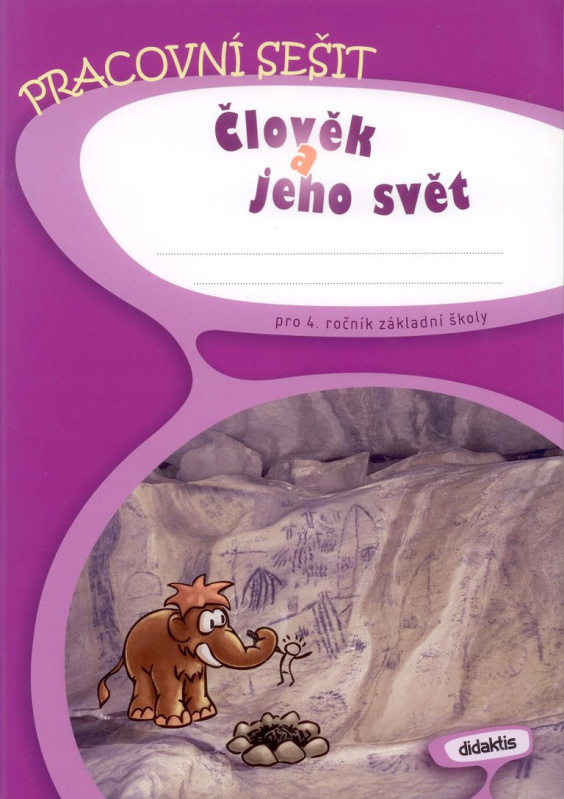 Člověk a jeho svět - pracovní sešit (4. roč. ZŠ) Didaktis
