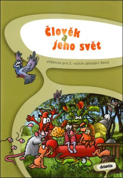 Člověk a jeho svět - učebnice (5. roč. ZŠ) Didaktis